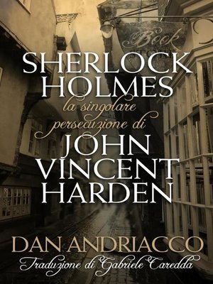 cover image of La Singolare Persecuzione di John Vincent Harden